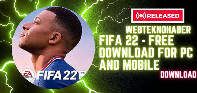 Webteknohaber FIFA 22